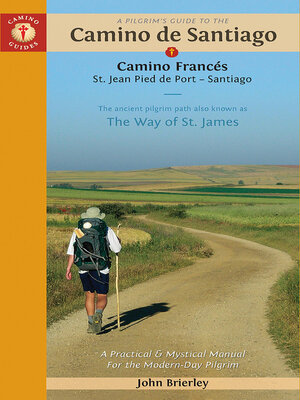 cover image of A Pilgrim's Guide to the Camino de Santiago (Camino Francés)